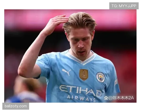 德布劳内从传统前腰到全能中场的战术转型解析